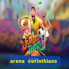 arena corinthians setores e fileiras